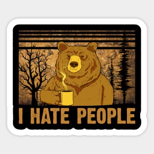 Bear coffee I hate people t-shirt vintage funny gift t-shirt Sticker